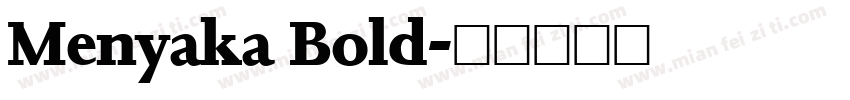 Menyaka Bold字体转换